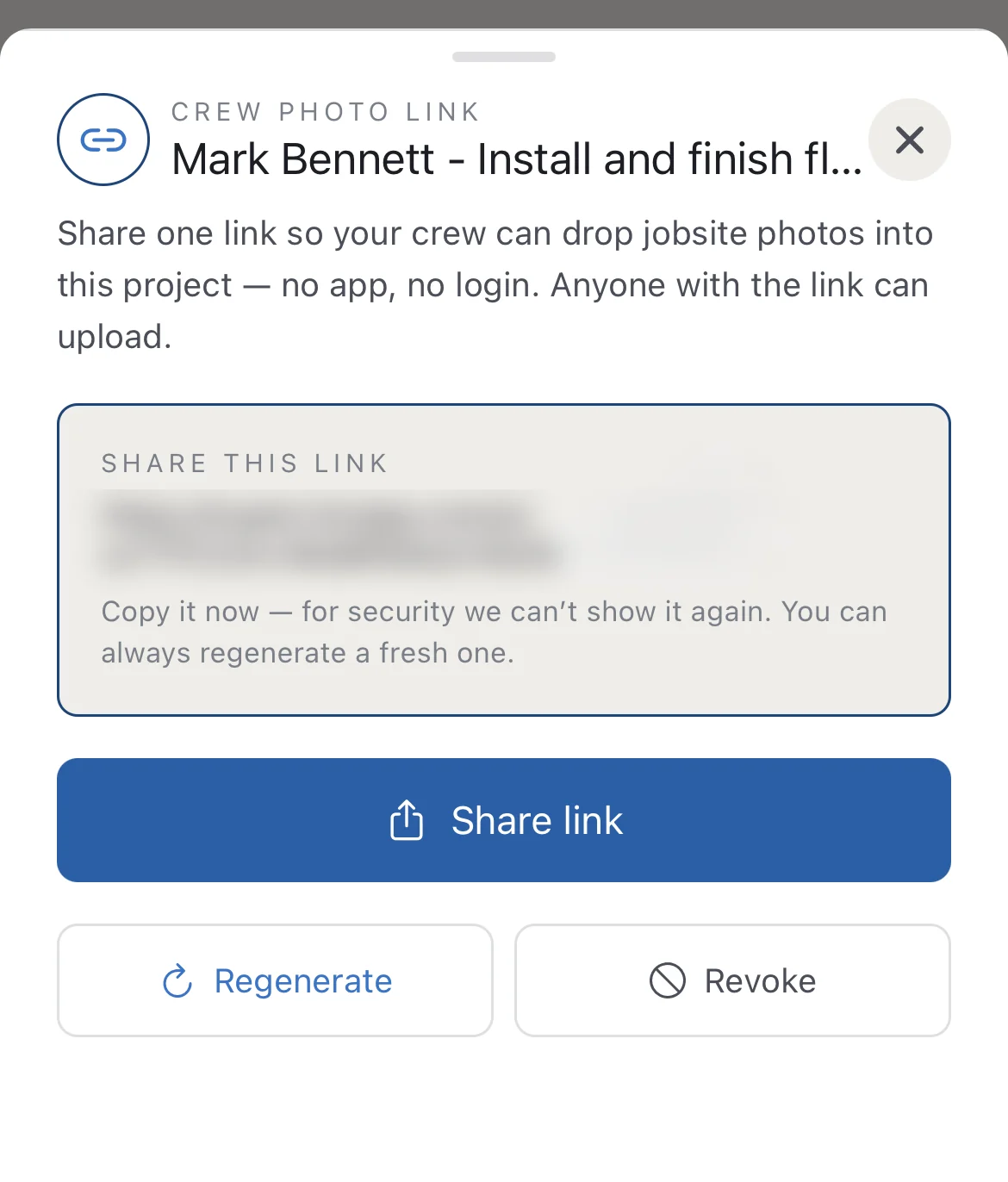 The Supervisr crew photo link sheet: share one link so your crew can drop jobsite photos into this project with no app and no login, with the live link itself blurred out and buttons to share, regenerate or revoke it.